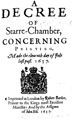 A portion of a decree made by the Star Chamber court in 1637 outlawing the printing of “offensive books or pamphlets”